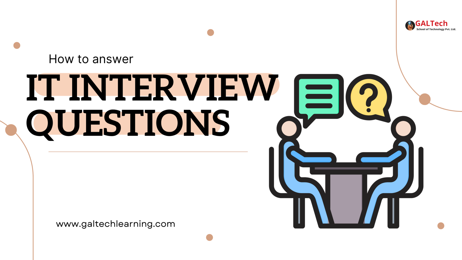 How To Answer IT Interview Questions For Freshers GALTech School Of 