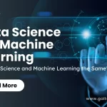 Is Data Science and Machine Learning the Same