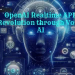 open ai realtime APi revolution Through Voice Ai